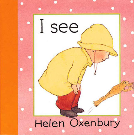 Book: I See by Helen Oxenbury