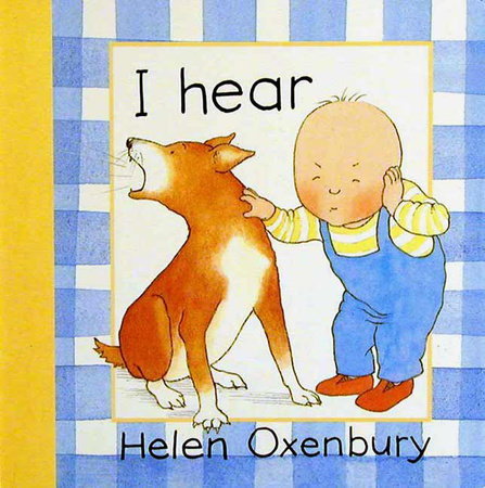 Book: I Hear by Helen Oxenbury