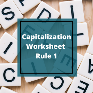 Capitalization Worksheet: Rule 1